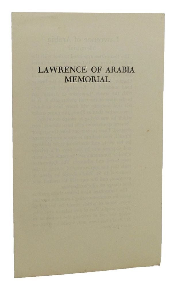 Item #154421 LAWRENCE OF ARABIA MEMORIAL. T. E. Lawrence.