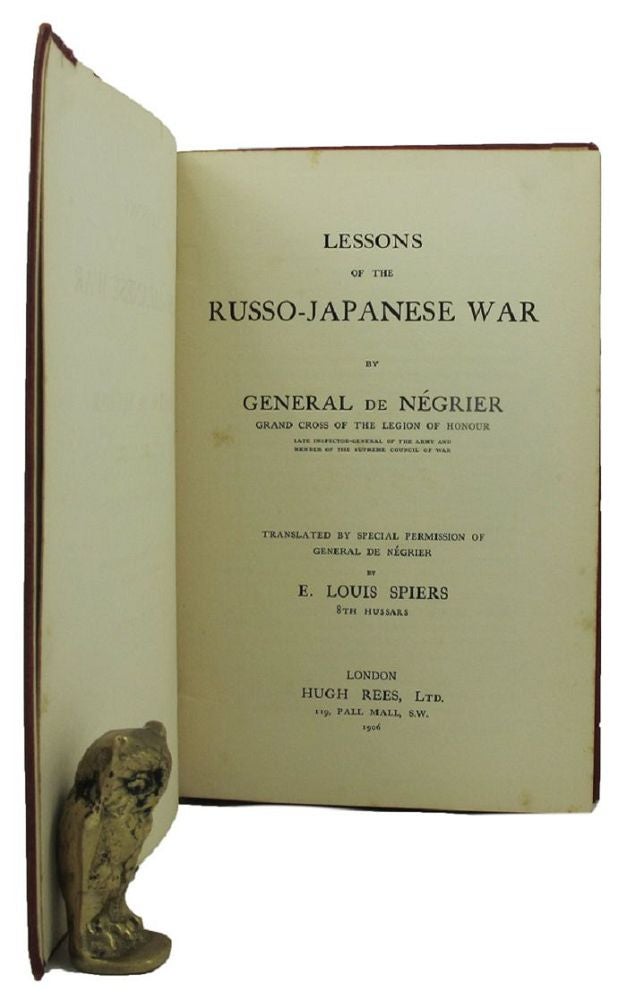 Item #154733 LESSONS OF THE RUSSO-JAPANESE WAR. General de Negrier.