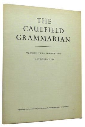 Item #154871 THE CAULFIELD GRAMMARIAN: Volume ten, number two. Caulfield Grammar School