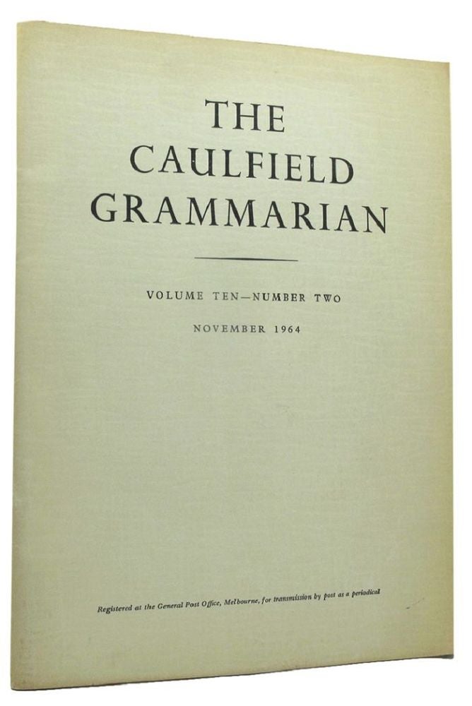 Item #154871 THE CAULFIELD GRAMMARIAN: Volume ten, number two. Caulfield Grammar School.