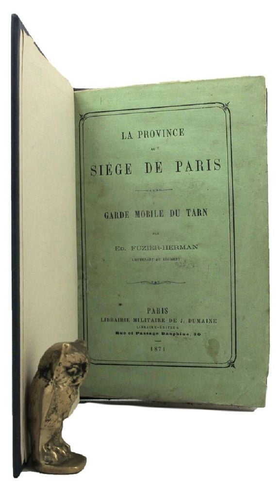 Item #155128 LA PROVINCE AU SIEGE DU PARIS. Ed Fuzier Herman.