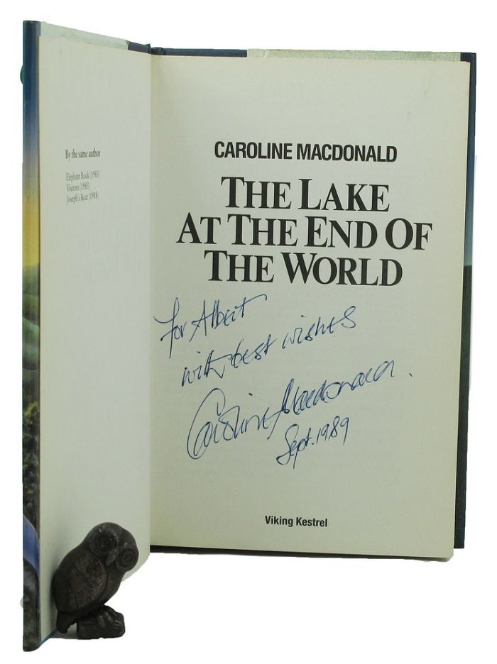 Item #155317 THE LAKE AT THE END OF THE WORLD. Caroline MacDonald.