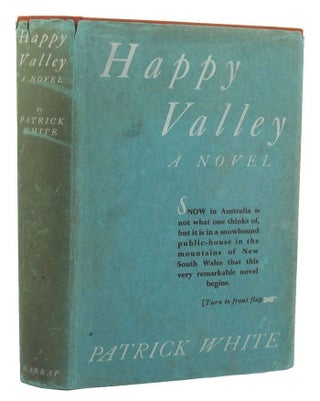 Item #155377 HAPPY VALLEY. Patrick White