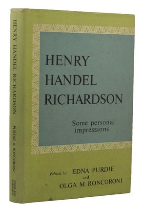 Item #155434 HENRY HANDEL RICHARDSON. Henry Handel Richardson, Edna Purdie, Olga M. Roncoroni