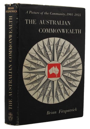 Item #155568 THE AUSTRALIAN COMMONWEALTH. Brian Fitzpatrick