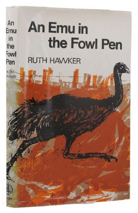 Item #155570 AN EMU IN THE FOWL PEN. Ruth Hawker
