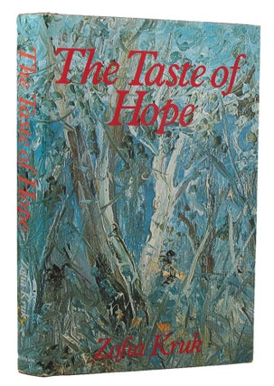 Item #155574 THE TASTE OF HOPE. Zofia Kruk