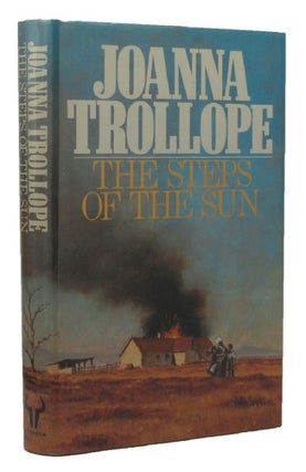 Item #155608 THE STEPS OF THE SUN. Joanna Trollope