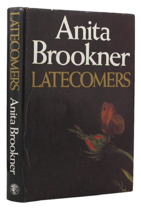 Item #155677 LATECOMERS. Anita Brookner