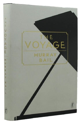 Item #155730 THE VOYAGE. Murray Bail