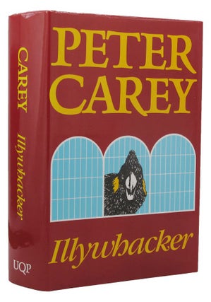 Item #155797 ILLYWHACKER. Peter Carey