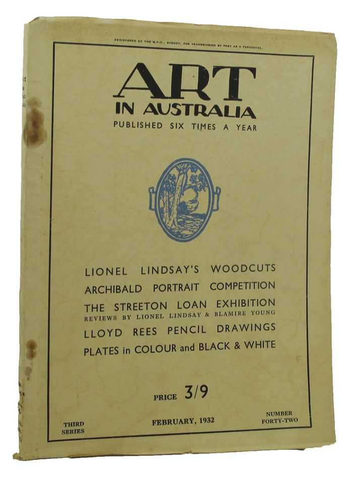 Item #155881 ART IN AUSTRALIA: published six times a year. Third Series, number forty-two. Art in Australia 03/42, Sydney Ure Smith, Leon Gellert.