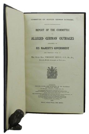 Item #156372 REPORT OF THE COMMITTEE ON ALLEGED GERMAN OUTRAGES APPOINTED BY HIS MAJESTY'S...