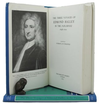 Item #156547 THE THREE VOYAGES OF EDMOND HALLEY IN THE 'PARAMORE' 1698-1701. Edmond Halley,...