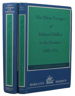 THE THREE VOYAGES OF EDMOND HALLEY IN THE 'PARAMORE' 1698-1701.