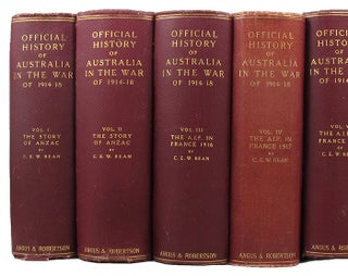 Item #156775 THE OFFICIAL HISTORY OF AUSTRALIA IN THE WAR OF 1914-1918 [series title]. C. E. W. Bean