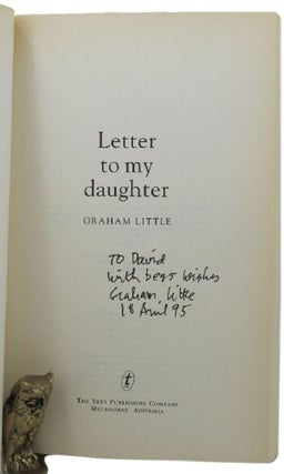 Item #156826 LETTER TO MY DAUGHTER. Graham Little