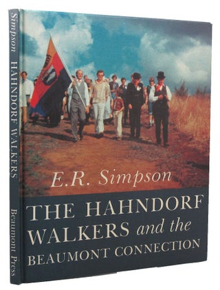 Item #156855 THE HAHNDORF WALKERS AND THE BEAUMONT CONNECTION. E. R. Simpson