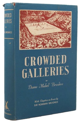 Item #156930 CROWDED GALLERIES. Dame Mabel Brookes