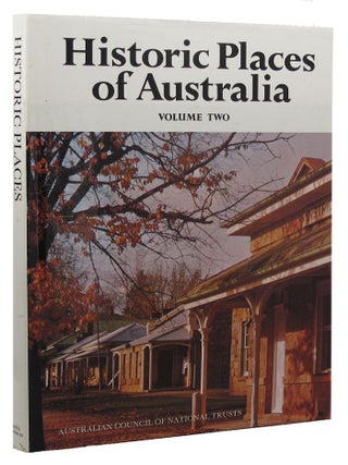 Item #157037 HISTORIC PLACES OF AUSTRALIA. Volume Two. Australian Council of National Trusts