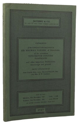 Item #157095 CATALOGUE OF THE CELEBRATED COLLECTION OF WISEIANA FORMED BY SIR MAURICE PARISER;....