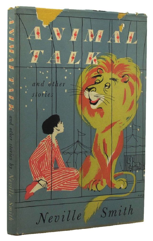 Item #157231 ANIMAL TALK and other stories for boys and girls. Neville Smith.