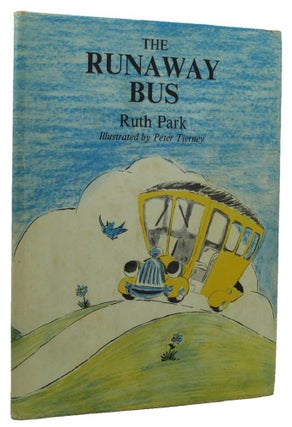 Item #157232 THE RUNAWAY BUS. Ruth Park