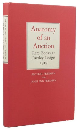 Item #157276 ANATOMY OF AN AUCTION. Arthur Freeman, Janet Ing Freeman