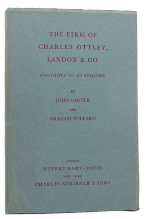 Item #157291 THE FIRM OF CHARLES OTTLEY, LANDON & CO. John Carter, Graham Pollard