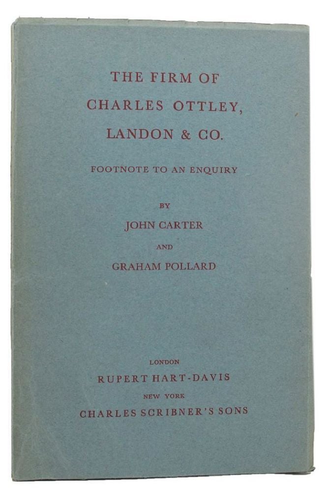 Item #157291 THE FIRM OF CHARLES OTTLEY, LANDON & CO. John Carter, Graham Pollard.