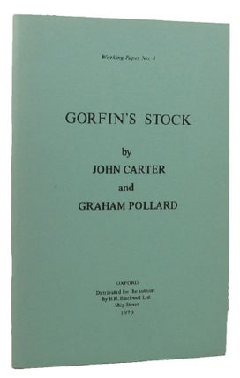Item #157294 GORFIN'S STOCK. John Carter, Graham Pollard