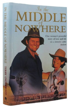 Item #157361 IN THE MIDDLE OF NOWHERE. Terry Underwood