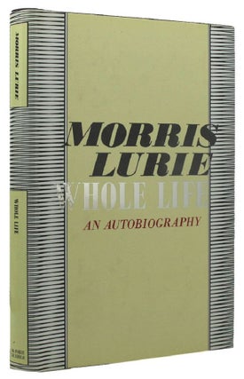 Item #157363 WHOLE LIFE. Morris Lurie