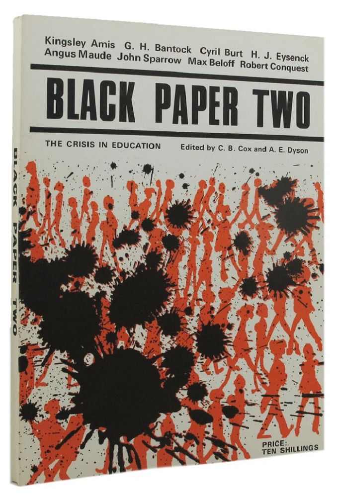 Item #157432 BLACK PAPER TWO: The Crisis in Education. C. B. Cox, A. E. Dyson.