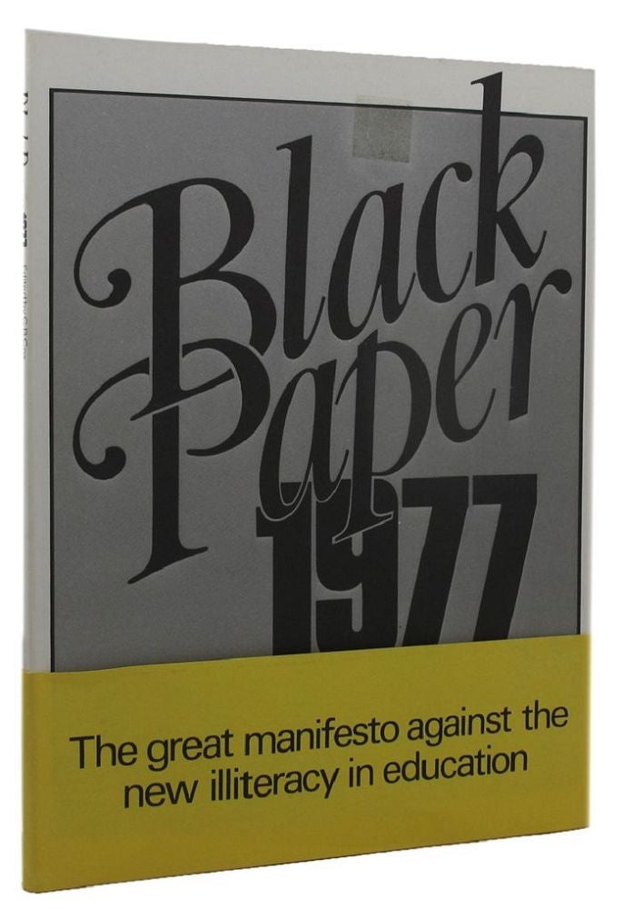 Item #157433 BLACK PAPER: 1977. C. B. Cox, Rhodes Boyson.