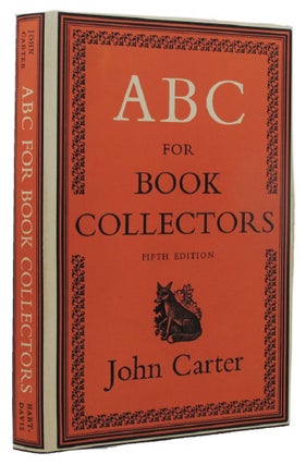 Item #157434 ABC FOR BOOK COLLECTORS. John Carter