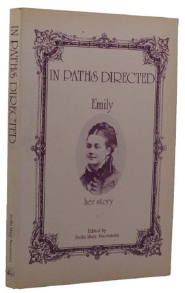 Item #157549 IN PATHS DIRECTED. Emily E. Churchward, Stella Mary Macdonald