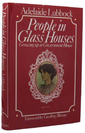 Item #157677 PEOPLE IN GLASS HOUSES. Adelaide Lubbock