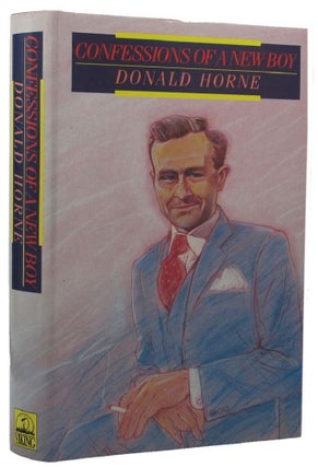 Item #157702 CONFESSIONS OF A NEW BOY. Donald Horne