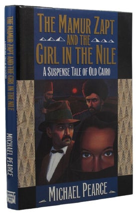 Item #157815 THE MAMUR ZAPT AND THE GIRL IN THE NILE. Michael Pearce