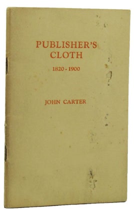 Item #158009 PUBLISHER'S CLOTH. John Carter