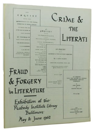 Item #158019 CRIME & THE LITERATI. Fraud & Forgery in Literature. Exhibition at the Peabody...