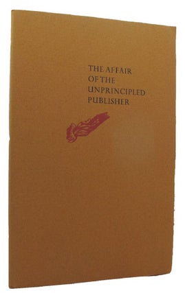 Item #158024 THE AFFAIR OF THE UNPRINCIPLED PUBLISHER. Lawrence Garland