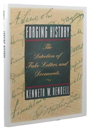 Item #158037 FORGING HISTORY. Kenneth W. Rendell