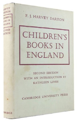 Item #158142 CHILDREN'S BOOKS IN ENGLAND. F. J. Harvey Darton