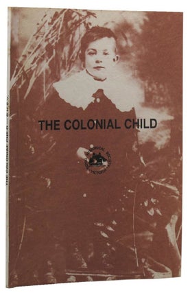 Item #158166 THE COLONIAL CHILD. Guy Featherstone