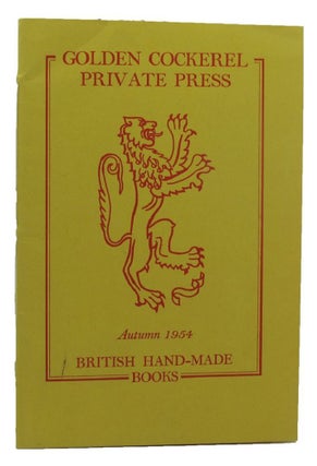 Item #158570 GOLDEN COCKEREL PRIVATE PRESS AUTUMN 1954 BRITISH HAND-MADE BOOKS. Golden Cockerel...