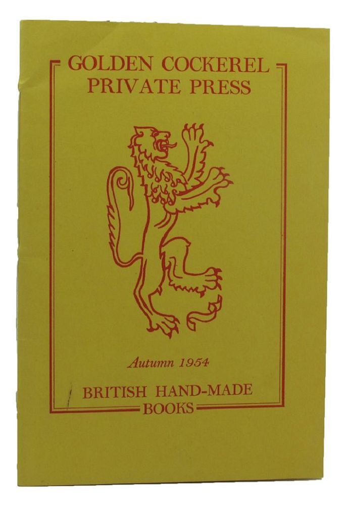 Item #158570 GOLDEN COCKEREL PRIVATE PRESS AUTUMN 1954 BRITISH HAND-MADE BOOKS. Golden Cockerel Press Catalogue LXXXVII.
