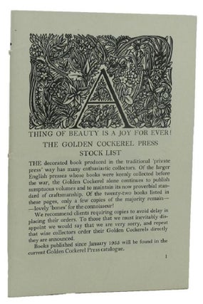 Item #158572 A THING OF BEAUTY IS A JOY FOR EVER! THE GOLDEN COCKEREL PRESS STOCK LIST. Golden...