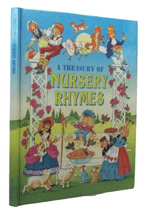 Item #158657 A TREASURY OF NURSERY RHYMES [cover title]. Anne McKie, Compiler